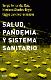 Imagen de cubierta: SALUD PANDEMIA Y SISTEMA SANITARIO
