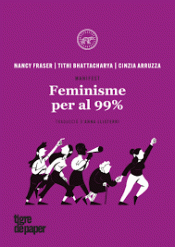FEMINISME PER AL 99% Imagen de cubierta: FEMINISME PER AL 99%