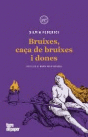Imagen de cubierta: BRUIXES, CAÇA DE BRUIXES I DONES