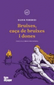 BRUIXES, CAÇA DE BRUIXES I DONES Imagen de cubierta: BRUIXES, CAÇA DE BRUIXES I DONES