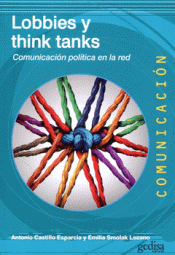 LOBBIES Y THINK TANKS Imagen de cubierta: LOBBIES Y THINK TANKS