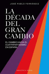 EL CAMINO HACIA EL CUATRIPARTIDISMO Imagen de cubierta: EL CAMINO HACIA EL CUATRIPARTIDISMO