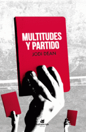 Imagen de cubierta: MULTITUDES Y PARTIDO