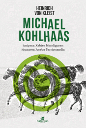 MICHAEL KOHLHAAS Imagen de cubierta: MICHAEL KOHLHAAS
