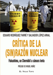 CRÍTICA DE LA (SIN) RAZÓN NUCLEAR Imagen de cubierta: CRÍTICA DE LA (SIN) RAZÓN NUCLEAR