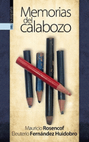 MEMORIAS DEL CALABOZO Imagen de cubierta: MEMORIAS DEL CALABOZO
