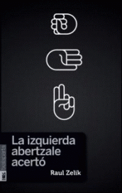 LA IZQUIERDA ABERTZALE ACERTÓ Imagen de cubierta: LA IZQUIERDA ABERTZALE ACERTÓ