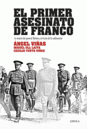 EL PRIMER ASESINATO DE FRANCO Imagen de cubierta: EL PRIMER ASESINATO DE FRANCO