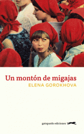 UN MONTÓN DE MIGAJAS Imagen de cubierta: UN MONTÓN DE MIGAJAS