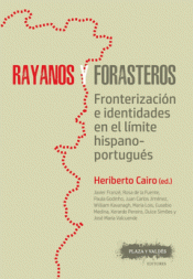 RAYANOS Y FORASTEROS Imagen de cubierta: RAYANOS Y FORASTEROS