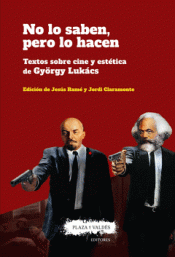NO LO SABEN, PERO LO HACEN Imagen de cubierta: NO LO SABEN, PERO LO HACEN