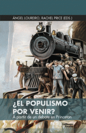 ¿EL POPULISMO POR VENIR? Imagen de cubierta: ¿EL POPULISMO POR VENIR?