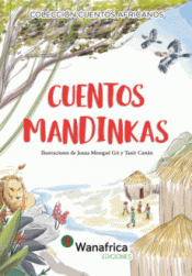 CUENTOS MANDINKAS Imagen de cubierta: CUENTOS MANDINKAS