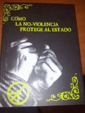 Imagen de cubierta: COMO LA NO-VIOLENCIA PROTEGE AL ESTADO