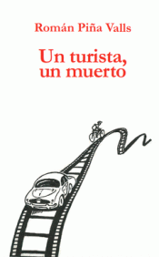 UN TURISTA, UN MUERTO Imagen de cubierta: UN TURISTA, UN MUERTO