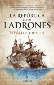 LA REPÚBLICA DE LOS LADRONES Imagen de cubierta: LA REPÚBLICA DE LOS LADRONES