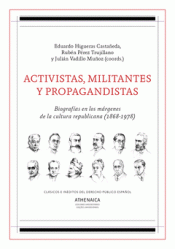 ACTIVISTAS, MILITANTES Y PROPAGANDISTAS Imagen de cubierta: ACTIVISTAS, MILITANTES Y PROPAGANDISTAS