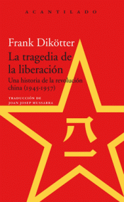 LA TRAGEDIA DE LA LIBERACIÓN Imagen de cubierta: LA TRAGEDIA DE LA LIBERACIÓN