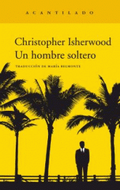 UN HOMBRE SOLTERO Imagen de cubierta: UN HOMBRE SOLTERO