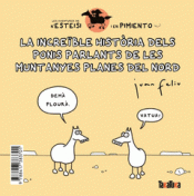 LA INCREÏBLE HISTÒRIA DELS PONIS PARLANTS DE LES MUNTANYES PLANES DEL NORD * N?ESTEISI TÉ POLLS Imagen de cubierta: LA INCREÏBLE HISTÒRIA DELS PONIS PARLANTS DE LES MUNTANYES PLANES DEL NORD * N?ESTEISI TÉ POLLS