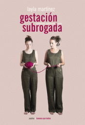 GESTACIÓN SUBROGADA Imagen de cubierta: GESTACIÓN SUBROGADA