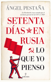SETENTA DÍAS EN RUSIA Imagen de cubierta: SETENTA DÍAS EN RUSIA