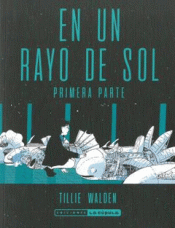 EN UN RAYO DE SOL. PRIMERA PARTE Imagen de cubierta: EN UN RAYO DE SOL. PRIMERA PARTE