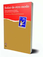 SOÑAR DE OTRO MODO Imagen de cubierta: SOÑAR DE OTRO MODO