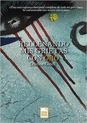 RELLENANDO MIS GRIETAS CON ORO Imagen de cubierta: RELLENANDO MIS GRIETAS CON ORO
