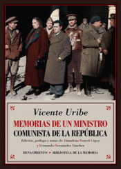 MEMORIAS DE UN MINISTRO COMUNISTA DE LA REPÚBLICA Imagen de cubierta: MEMORIAS DE UN MINISTRO COMUNISTA DE LA REPÚBLICA