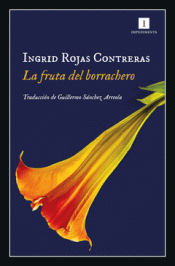 LA FRUTA DEL BORRACHERO Imagen de cubierta: LA FRUTA DEL BORRACHERO