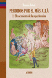 PERDIDOS POR EL MÁS ALLÁ 1 Imagen de cubierta: PERDIDOS POR EL MÁS ALLÁ 1