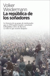 LA REPÚBLICA DE LOS SOÑADORES Imagen de cubierta: LA REPÚBLICA DE LOS SOÑADORES