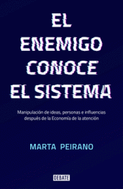 EL ENEMIGO CONOCE EL SISTEMA Imagen de cubierta: EL ENEMIGO CONOCE EL SISTEMA