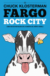 FARGO ROCK CITY Imagen de cubierta: FARGO ROCK CITY