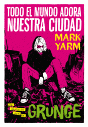 Cover Image: TODO EL MUNDO ADORA NUESTRA CIUDAD