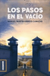 LOS PASOS EN EL VACÍO Imagen de cubierta: LOS PASOS EN EL VACÍO