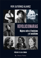 REVOLUCIONARIAS Imagen de cubierta: REVOLUCIONARIAS