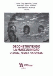 DESCONSTRUYENDO LA MASCULINIDAD Imagen de cubierta: DESCONSTRUYENDO LA MASCULINIDAD