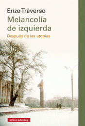 Imagen de cubierta: MELANCOLÍA DE IZQUIERDA