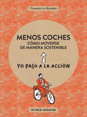 Imagen de cubierta: MENOS COCHES: CÓMO MOVERSE DE MANERA SOSTENIBLE