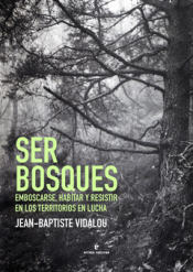 SER BOSQUES Imagen de cubierta: SER BOSQUES
