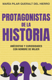 PROTAGONISTAS DE LA HISTORIA Imagen de cubierta: PROTAGONISTAS DE LA HISTORIA