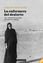 LA ENFERMERA DEL DESIERTO Imagen de cubierta: LA ENFERMERA DEL DESIERTO