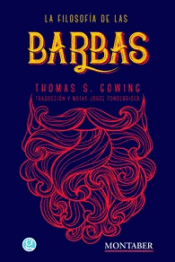 LA FILOSOFÍA DE LAS BARBAS Imagen de cubierta: LA FILOSOFÍA DE LAS BARBAS