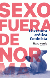 Imagen de cubierta: SEXO FORA DE NORMA