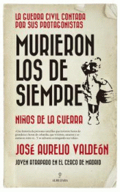 MURIERON LOS DE SIEMPRE Imagen de cubierta: MURIERON LOS DE SIEMPRE