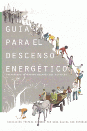 GUÍA PARA EL DESCENSO ENERGÉTICO Imagen de cubierta: GUÍA PARA EL DESCENSO ENERGÉTICO