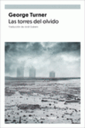 LAS TORRES DEL OLVIDO Imagen de cubierta: LAS TORRES DEL OLVIDO