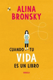 CUANDO TU VIDA ES UN LIBRO Imagen de cubierta: CUANDO TU VIDA ES UN LIBRO